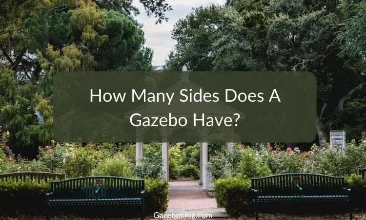 How Many Sides Does A Gazebo Have?